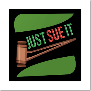 Just Sue It Posters and Art